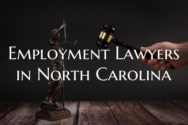 Employment Lawyers in North Carolina